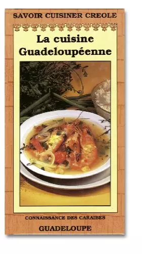 Couverture du produit · La cuisine guadeloupéenne