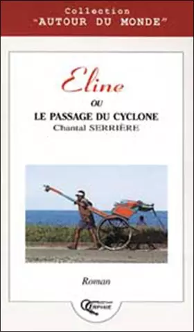 Couverture du produit · Eline ou le passage du cyclone