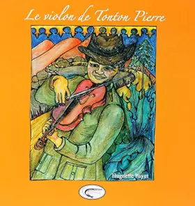 Couverture du produit · Le violon de tonton Pierre