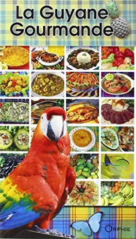 Couverture du produit · La Guyane gourmande