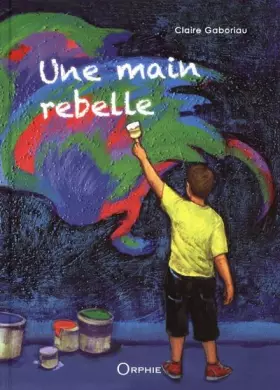 Couverture du produit · Une main rebelle