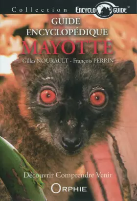 Couverture du produit · Guide encyclopédique de Mayotte