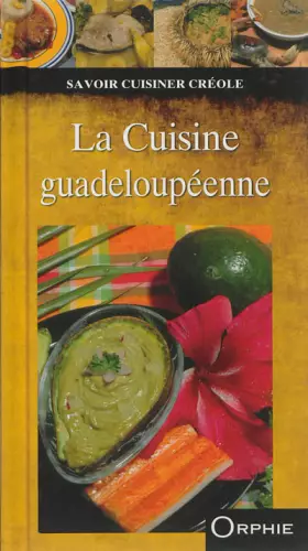 Couverture du produit · La cuisine guadeloupéenne