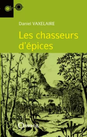 Couverture du produit · Les Chasseurs d'Epices