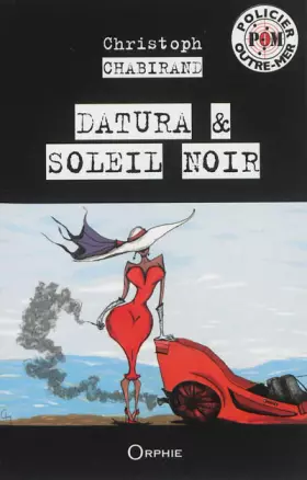 Couverture du produit · Datura & soleil noir