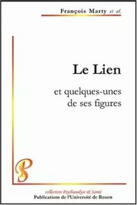 Couverture du produit · Le lien et quelques-unes de ses figures