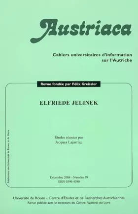Couverture du produit · Austriaca, N° 59 : Elfriede Jelinek