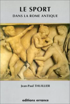 Couverture du produit · Le sport dans la Rome antique
