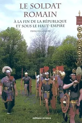 Couverture du produit · Le Soldat romain