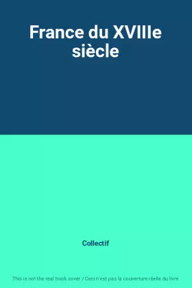 Couverture du produit · France du XVIIIe siècle