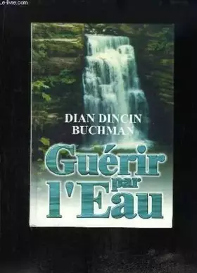 Couverture du produit · Guérir par l'eau