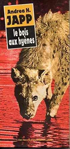 Couverture du produit · Le bois aux hyènes