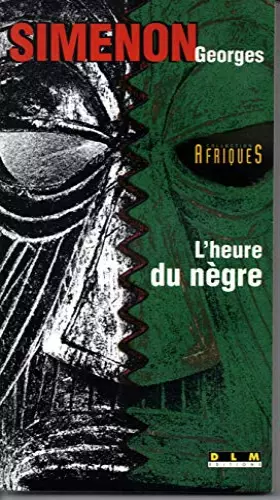 Couverture du produit · L'heure du nègre