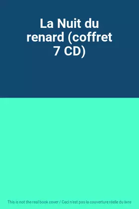 Couverture du produit · La Nuit du renard (coffret 7 CD)