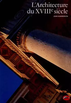 Couverture du produit · L'Architecture du XVIIIe siècle