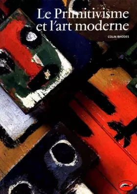 Couverture du produit · Le primitivisme et l'art moderne