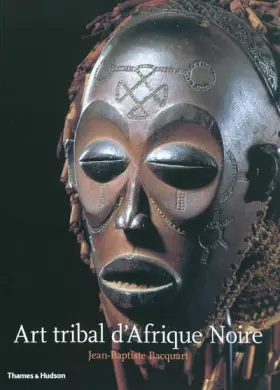 Couverture du produit · L'Art tribal d'Afrique noire