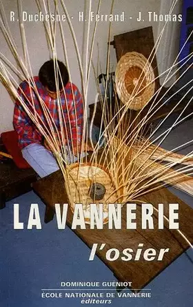 Couverture du produit · La vannerie : L'osier