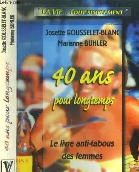 Couverture du produit · 40 ans pour longtemps