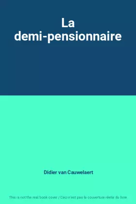 Couverture du produit · La demi-pensionnaire