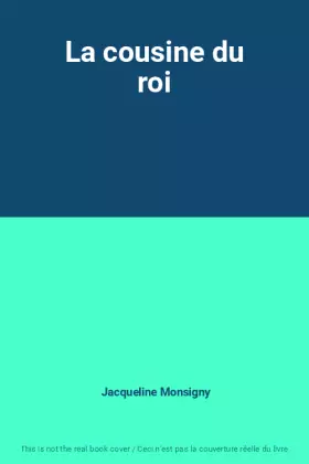 Couverture du produit · La cousine du roi