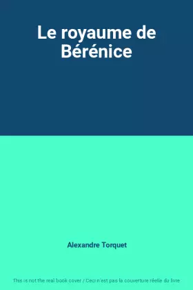 Couverture du produit · Le royaume de Bérénice