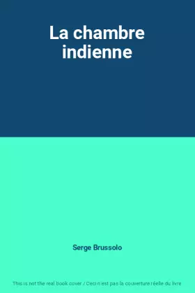 Couverture du produit · La chambre indienne