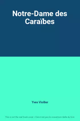 Couverture du produit · Notre-Dame des Caraïbes