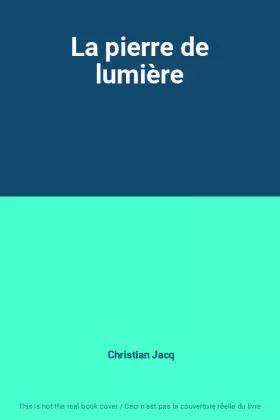 Couverture du produit · La pierre de lumière