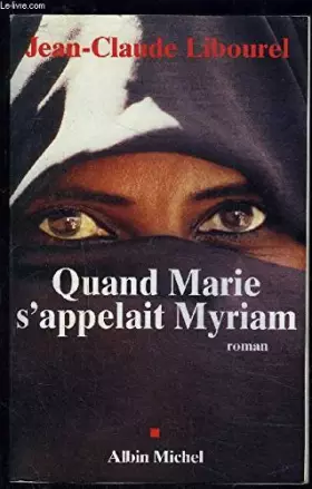 Couverture du produit · QUAND MARIE S APPELAIT MYRIAM
