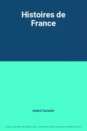 Couverture du produit · Histoires de France