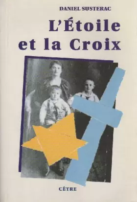 Couverture du produit · L'étoile et la croix