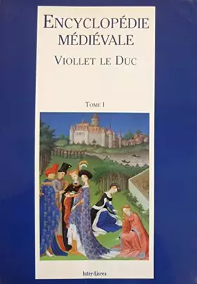 Couverture du produit · Encyclopédie médiévale Viollet le Duc