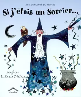 Couverture du produit · Si j'étais un Sorcier...
