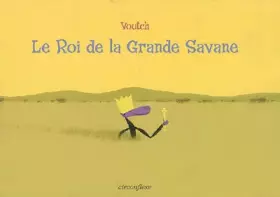 Couverture du produit · Le Roi de la Grande Savane