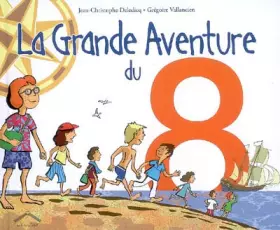 Couverture du produit · La Grande Aventure du 8