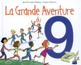 Couverture du produit · La Grande Aventure du 9
