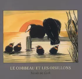 Couverture du produit · Le corbeau et les oisillons