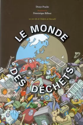 Couverture du produit · Le monde des déchets