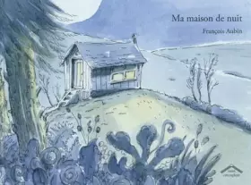 Couverture du produit · Ma maison de nuit