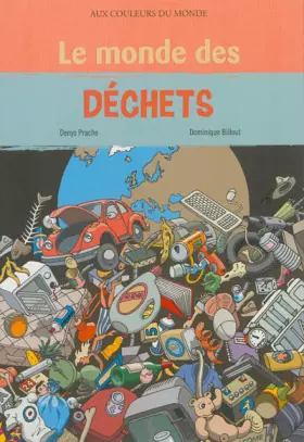 Couverture du produit · Le monde des déchets
