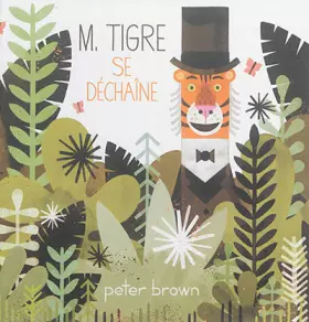 Couverture du produit · M. Tigre se déchaîne