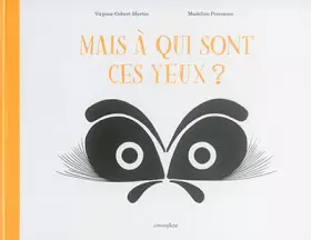 Couverture du produit · Mais à qui sont ces yeux ?