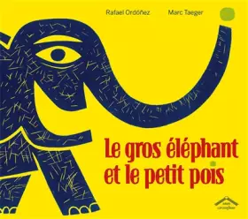 Couverture du produit · Gros éléphant et le petit pois