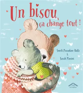 Couverture du produit · Un bisou, ça change tout