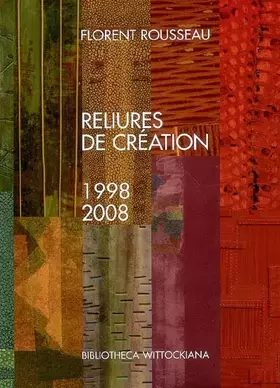 Couverture du produit · Reliures de création: 1998-2008