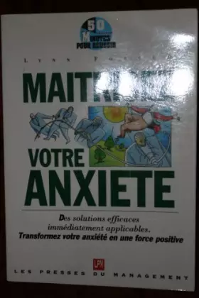 Couverture du produit · Maitrisez votre anxiete / solutions efficaces...