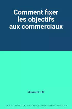 Couverture du produit · Comment fixer les objectifs aux commerciaux