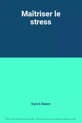 Couverture du produit · Maîtriser le stress