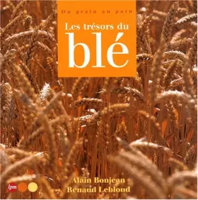 Couverture du produit · Les Trésors du blé